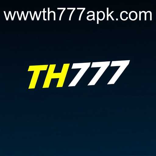 The Rise of TH777 APK in Online Gaming